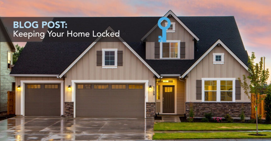 keeping your home locked